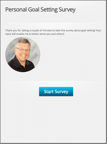 Bobby Albert's goal setting survey will enable him to better serve you and others!