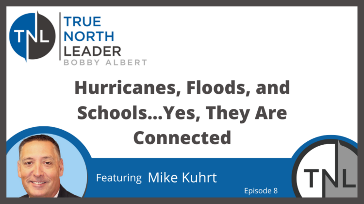 Hurricanes, Floods, and Schools...Yes, they are all connected