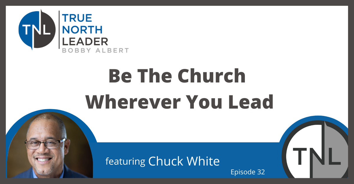 Be the Church Wherever You Lead