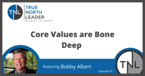 Core Values are Bone Deep