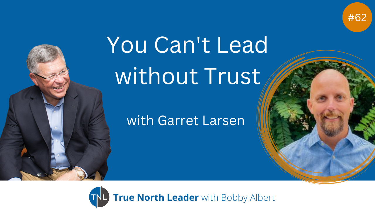 You Can't Lead without Trust