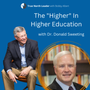 The "Higher" In Higher Education with Dr Donald Sweeting
