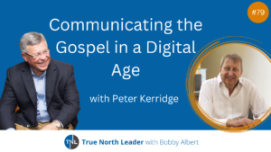 Communicating the Gospel in a Digital Age