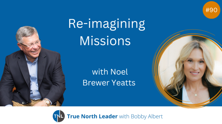 Noel Brewer Yeats talks about Re-imagining Missions